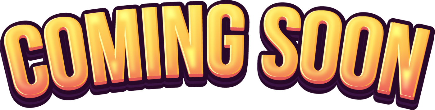 Coming Soon